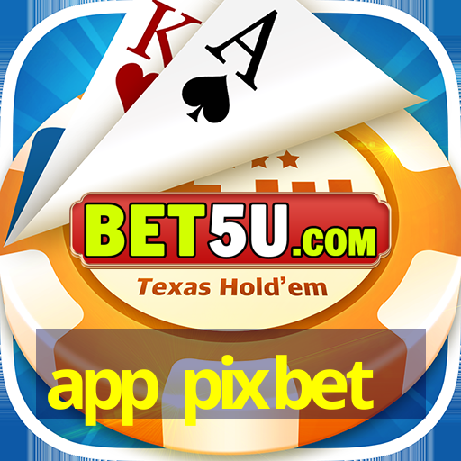 app pixbet